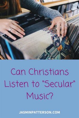 Can I Listen to Secular Music as a Christian: A Multi-Layered Discussion