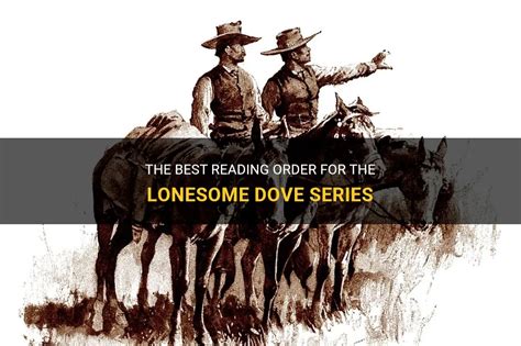 Order of Lonesome Dove Books: A Discussive Review