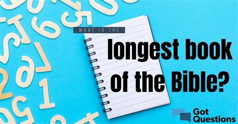 What Are the Longest Books in the Bible: A Diverse Exploration